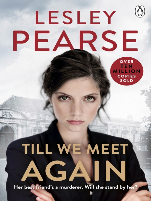 Title details for Till We Meet Again by Lesley Pearse - Available